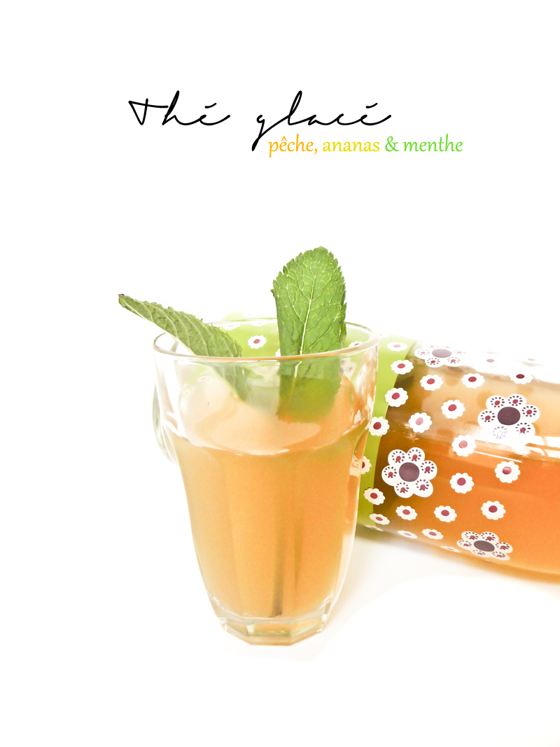 P1100155 2 Mon thé glacé : pêche, ananas & menthe   Blog mode Lyon